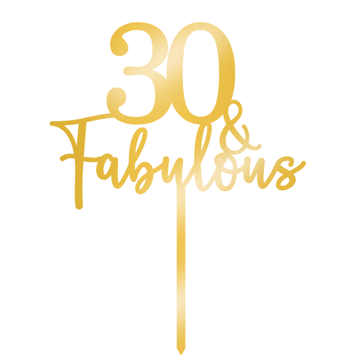 30 & Fabulous Cake Topper - Gold (New)